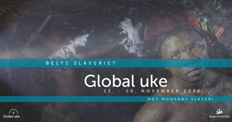 Belys slaveriet! Global uke 16. november